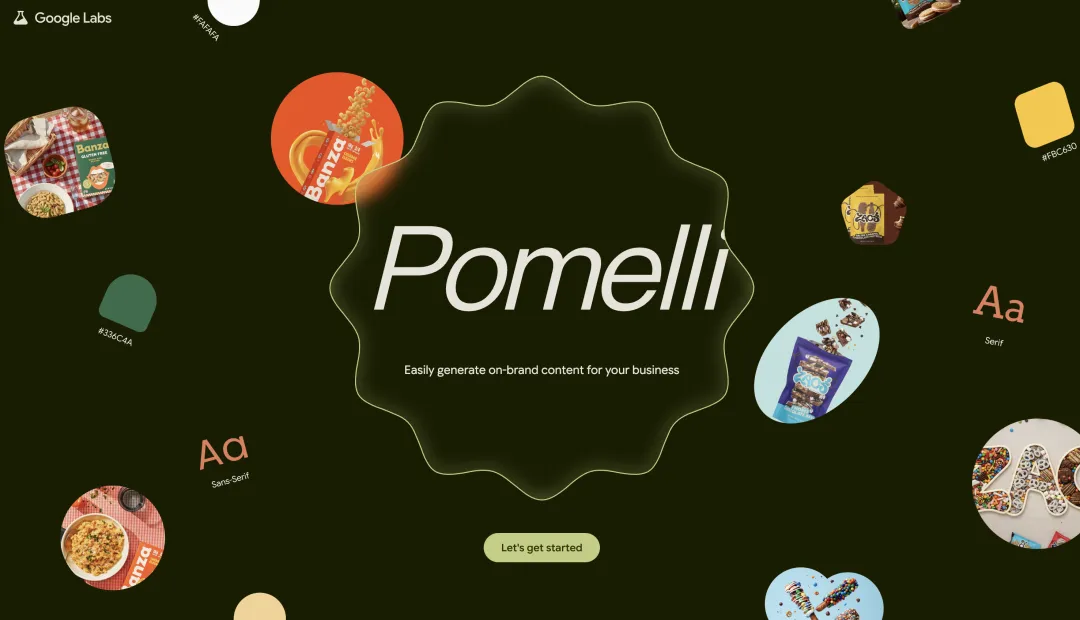 谷歌Pomelli：AI营销工具革新，中小企业可一键生成品牌DNA与全渠道内容